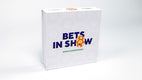 Bets in Show