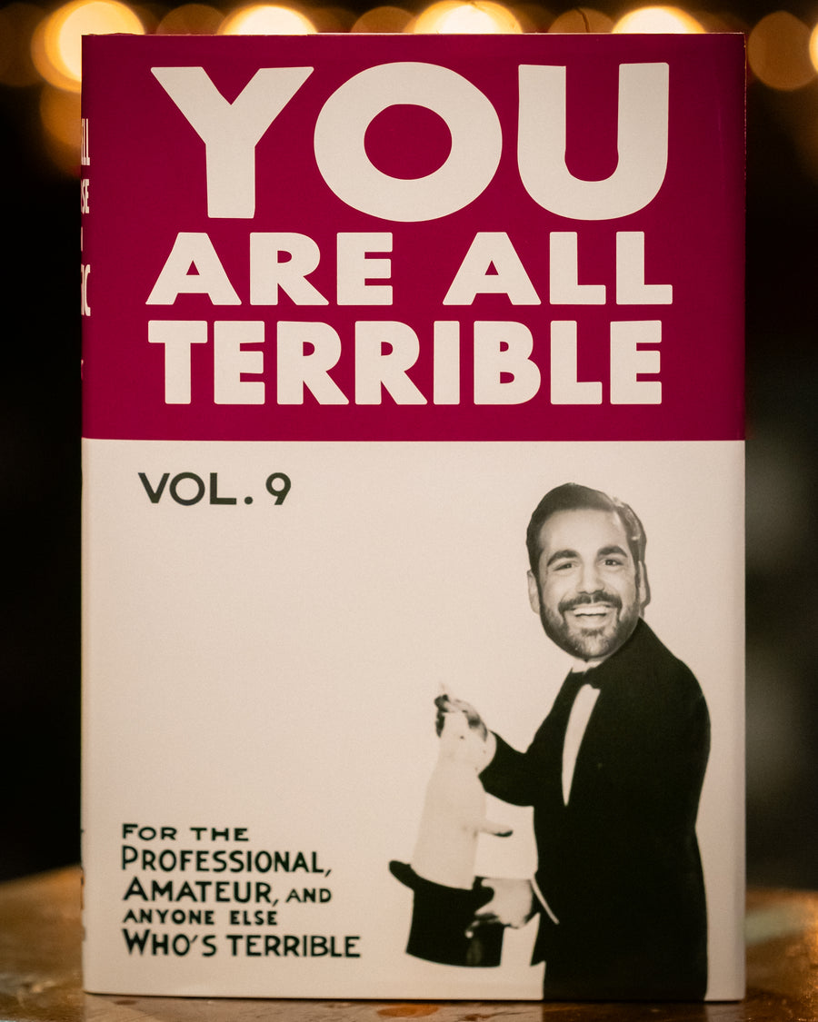 You Are All Terrible: The Book