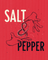 Salt & Pepper