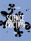Science Friction Stick
