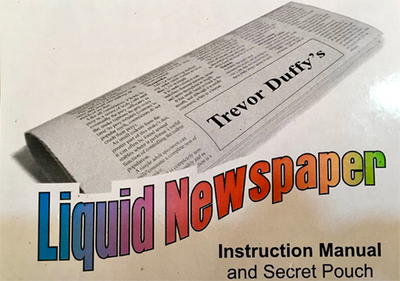 Liquid Newspaper by Trevor Duffy - Trick