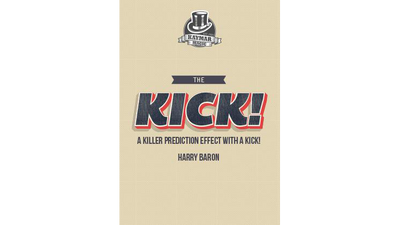 The KICK! by Harry Baron and Kaymar Magic - Trick