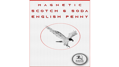 Magnetic Scotch and Soda English Penny by Eagle Coins - Trick