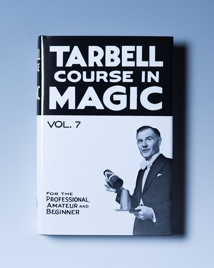語学・辞書・学習参考書 The Tarbell Course in Magic VOL. 7 TARBELL: VOLUME 7 – Tannen's
