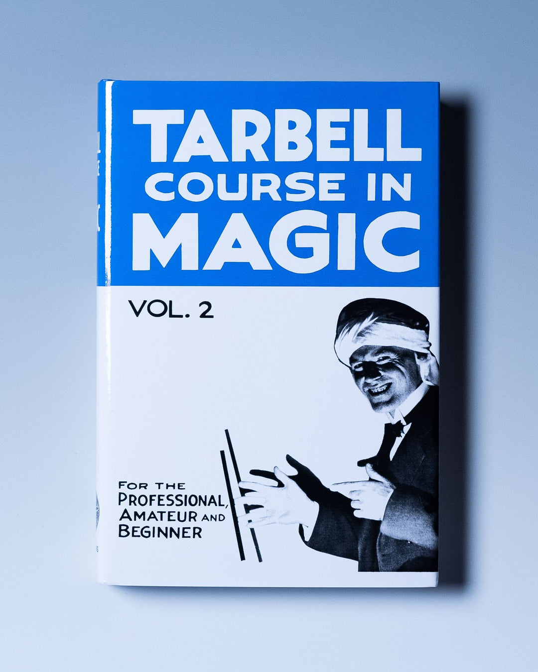 Tarbell Course in Magic, VOL. 2 By Harlan Tarbell - Hardcover | eBay