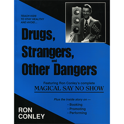 Drugs Strangers & Other Dangers