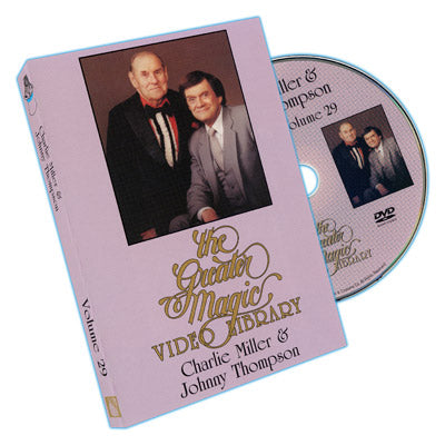 Greater Magic Volume 29 - Charlie Miller and Johnny Thompson - DVD