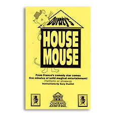 House Mouse by Duraty from Camirand Magic